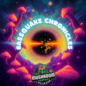 Bassquake Chronicles – The Mushroom Network