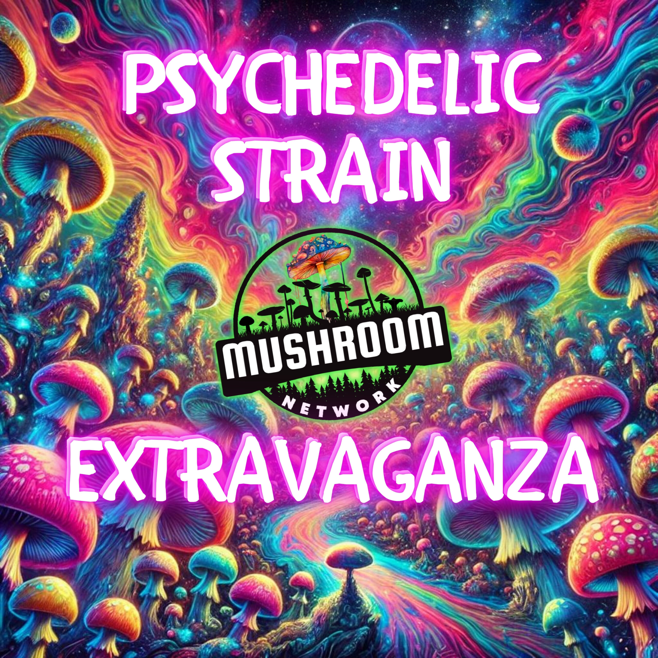 Psychedelic Strain Extravaganza Cover Art