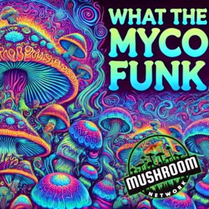 Sporetacular Confusion (Another Myco-Verse Remix) – The Mushroom Network